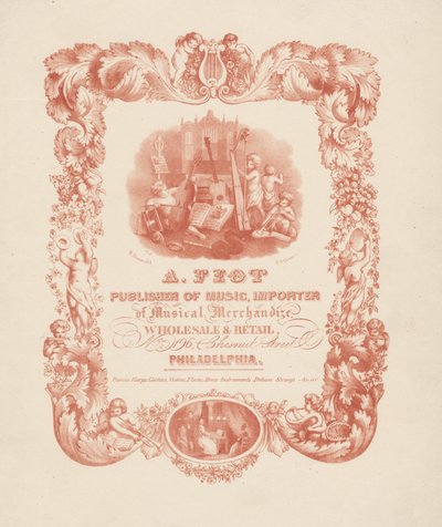 A. Fiot, uitgever van muziek, importeur van muziekwaren. Groothandel en detailhandel, No. 196 Chestnut Street Philadelphia door Henry Dacre